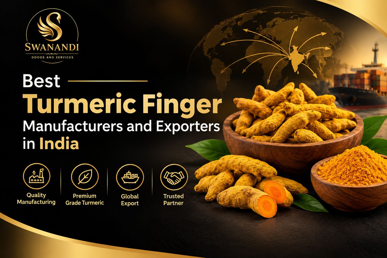 Best Turmeric Finger Manufacturers & Exporters in India